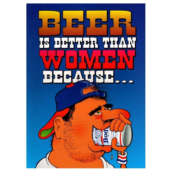 Beer Is Better Than Women Because... (Paperback Book) Adult Humor Gift - Comically Written and Illustrated - Dollar Fanatic